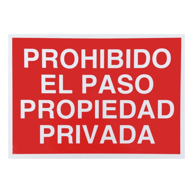 PROHIBIDO EL PASO PROPIEDAD PRIVADA Carteles Señalítica Informativa, Advertencia y Prohibición.