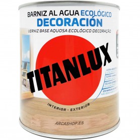 Barniz ECO al Agua Titanlux. Barniz ecológico decoración muebles y maderas Barniz al agua ecológico Titan.