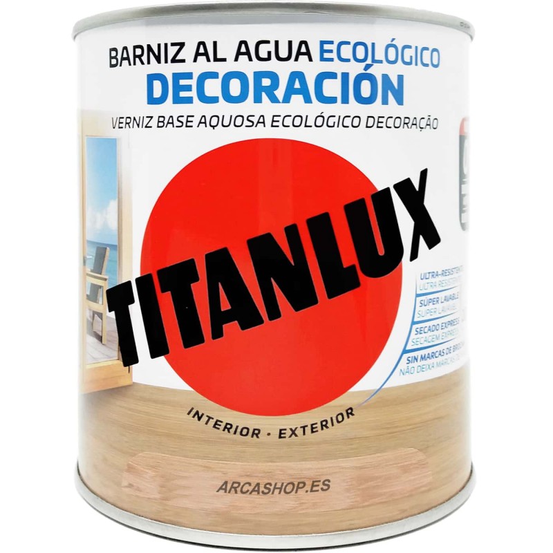 Barniz ECO al Agua Titanlux, el Barniz Ecológico de Titanlux.
