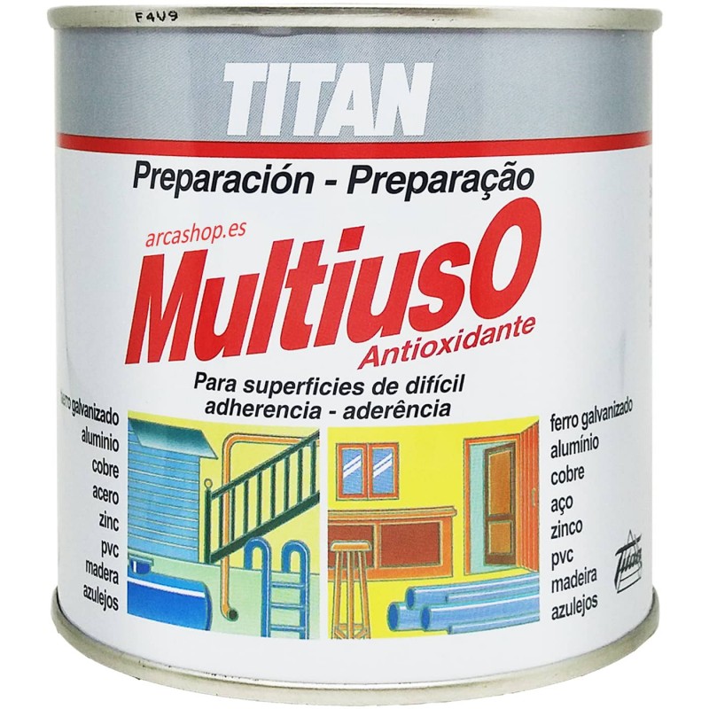 Imprimación Sintética Multiusos Titan Antioxidante: Hierro, Galvanizado, PVC, zinc, latón, aluminio, cobre, madera y azulejos.